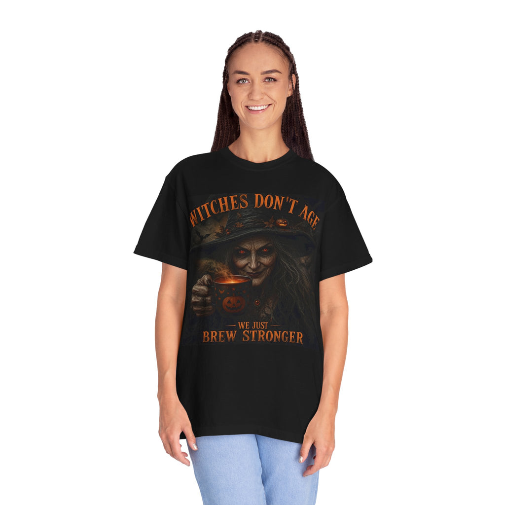 Witches Don't Age Tee — 'We Just Brew Stronger' Halloween Witch T-Shirt