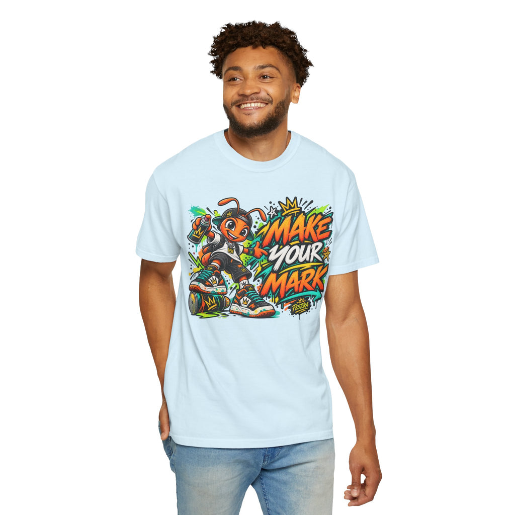 Make Your Mark  Graphic T-Shirt - Streetwear Ant Mascot Design
