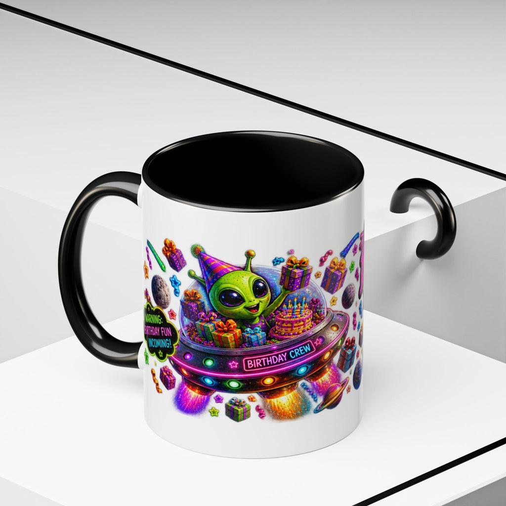 Birthday Galaxy Coffee Mug — "I Heard It's Your Birthday So I Brought The Party From Another Galaxy" Accent Mug