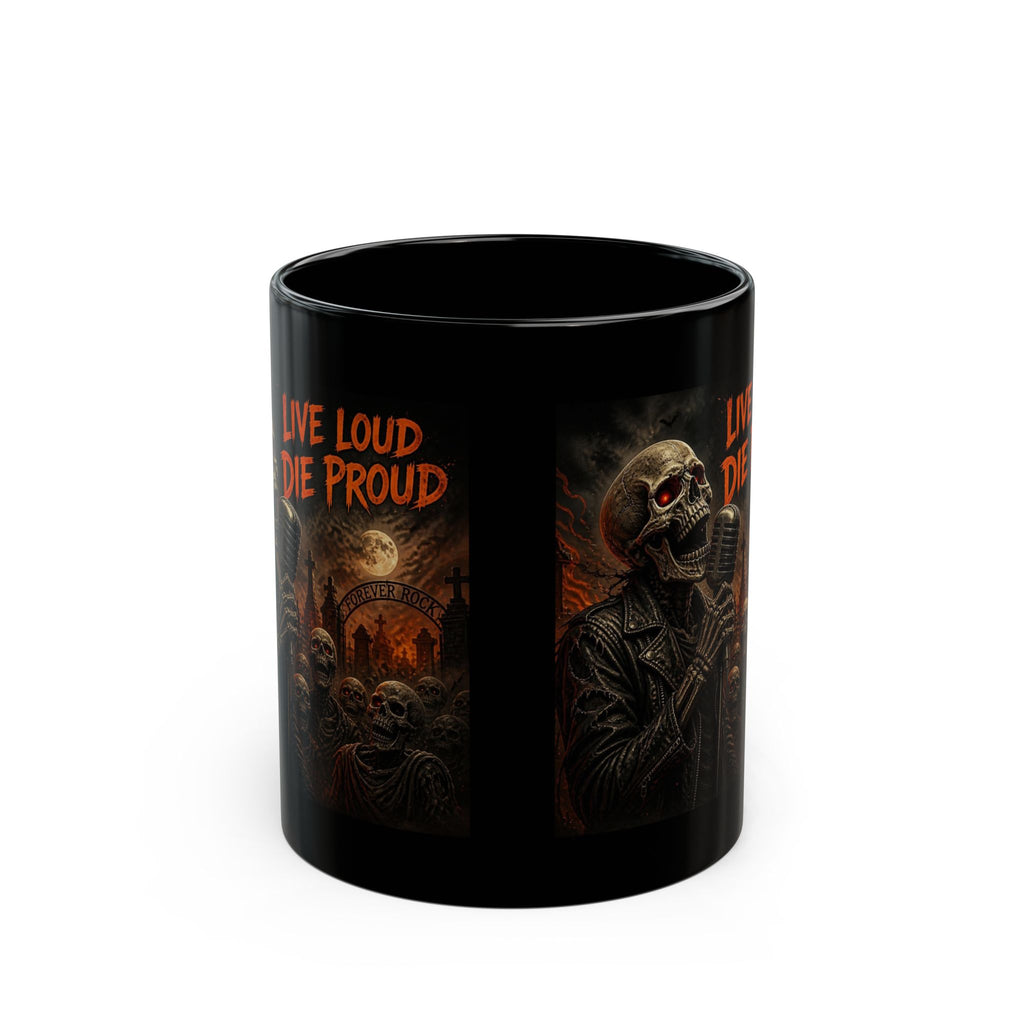 Live Loud Die Proud Skull Rocker Mug — Gothic Heavy Metal Coffee Cup (11oz/15oz)