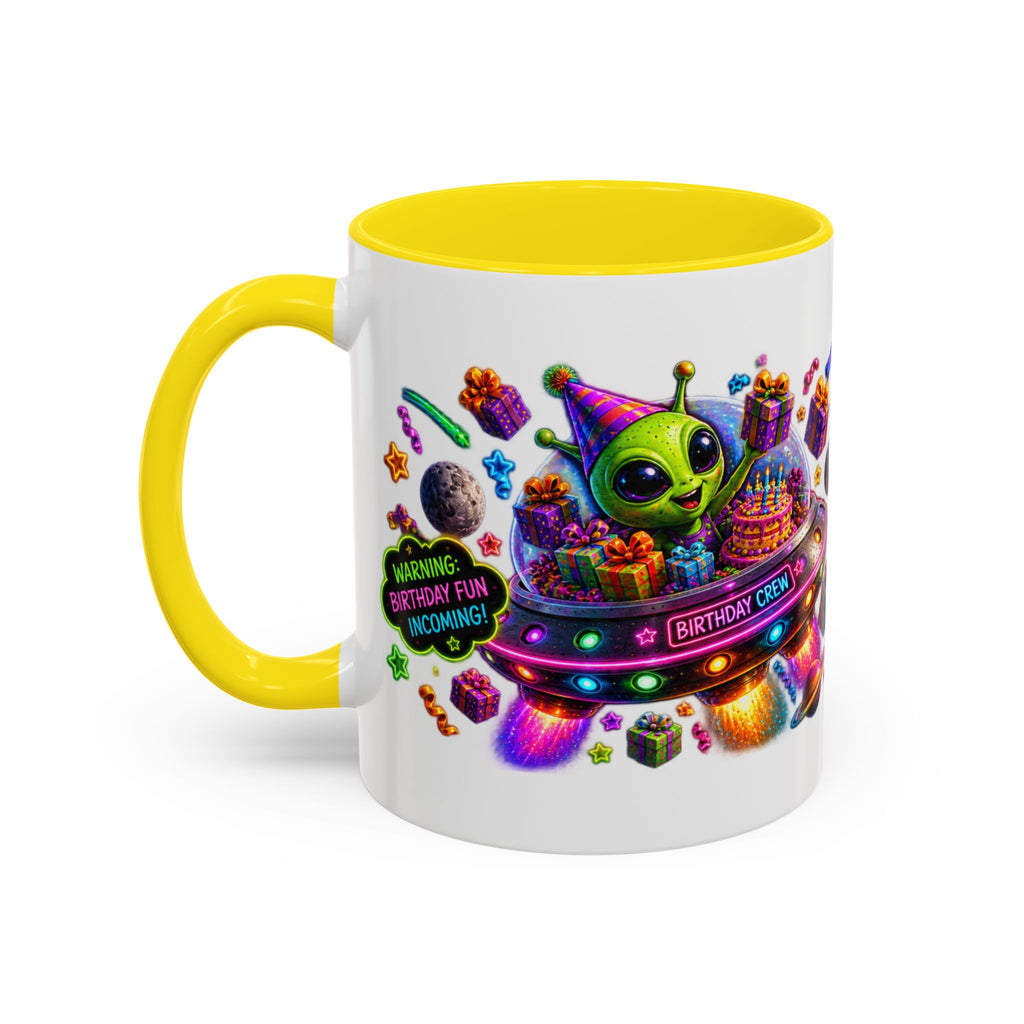 Birthday Galaxy Coffee Mug — "I Heard It's Your Birthday So I Brought The Party From Another Galaxy" Accent Mug