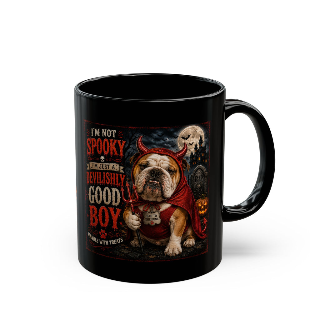 Halloween Bulldog Mug — "I'm Not Spooky, I'm Just A Little Devilishly Good Boy"