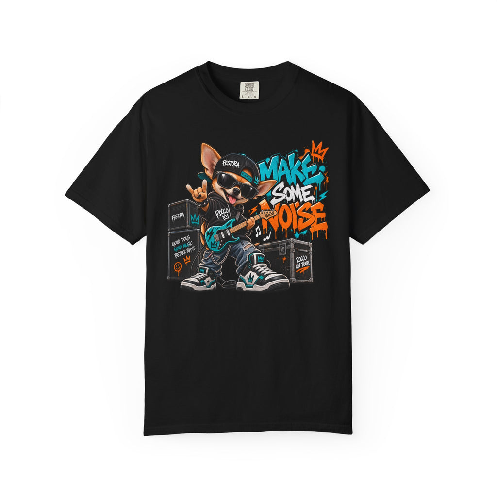 Make Some Noise Rocco Graphic T-Shirt — Streetwear Rock Dog Tee