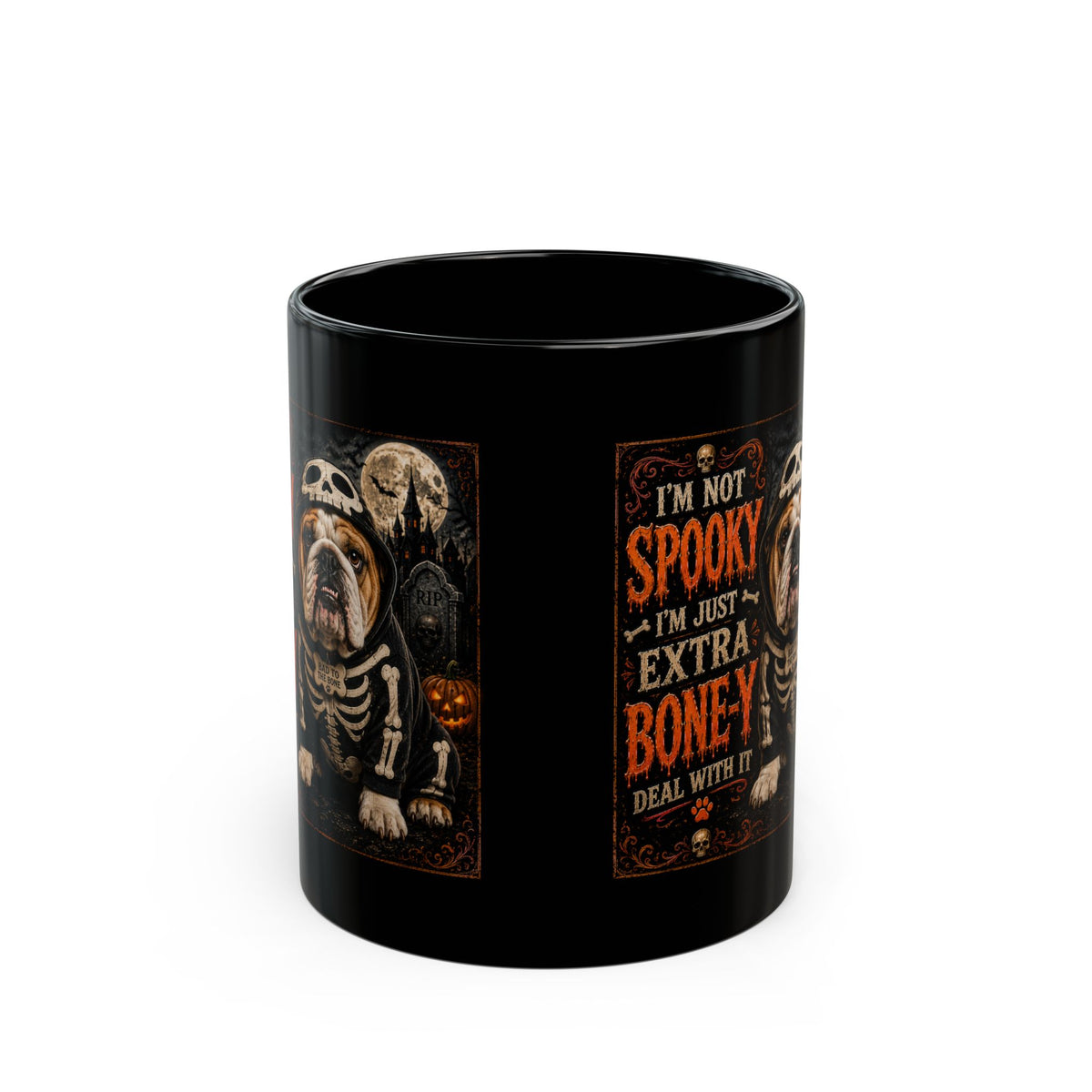 Halloween Bulldog Mug — "I'm Not Spooky I'm Just Extra Boney" Black Coffee Cup (11oz/15oz)