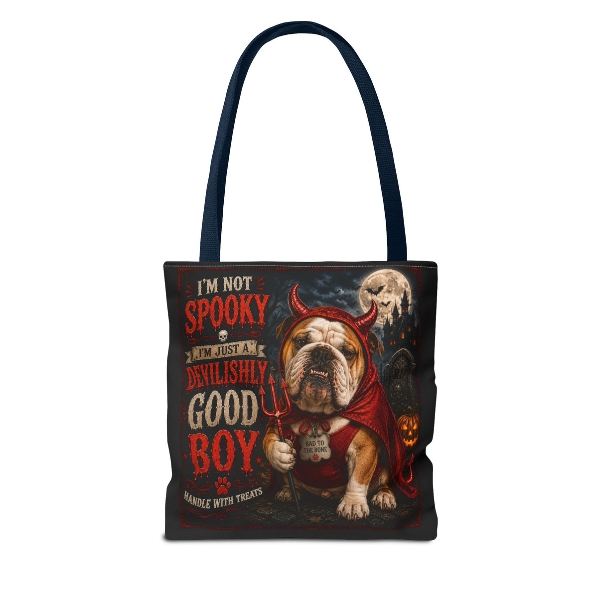 Halloween Bulldog Tote Bag — "I'm Not Spooky, I'm Just a Devilishly Good Boy"