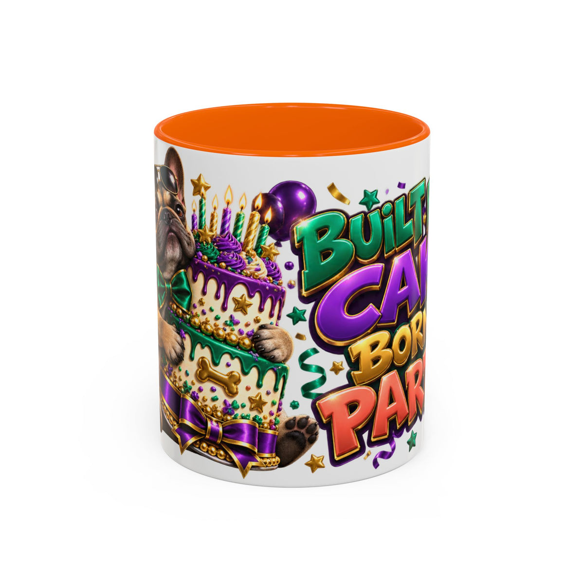 Built for Cake Born to Party French Bulldog White Mug