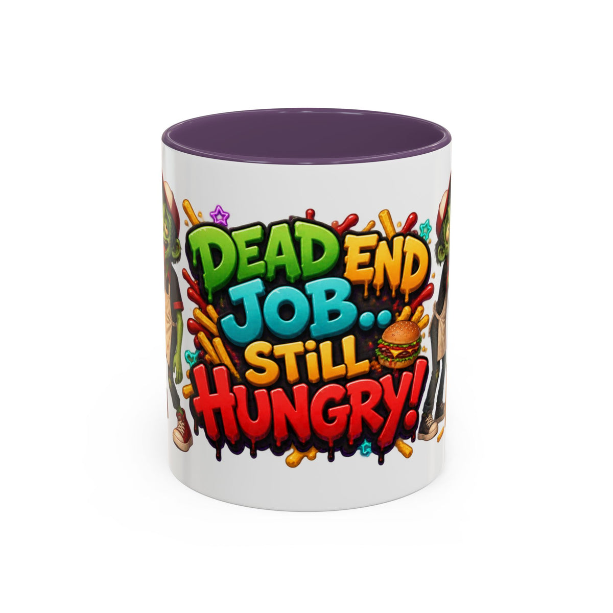 Dead End Job Still Hungry Funny Zombie Halloween White Mug
