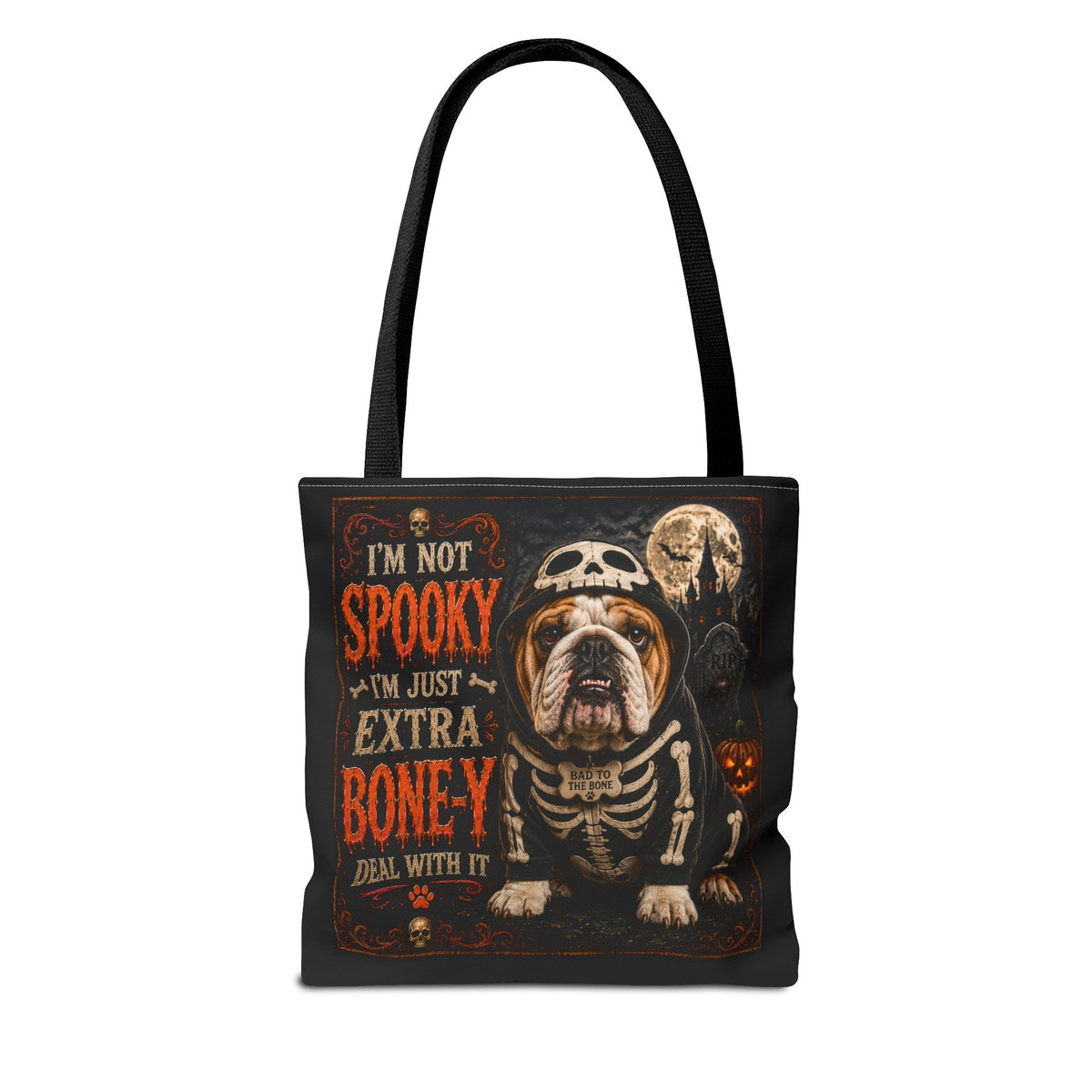 Halloween Bulldog Tote Bag – "I’m Not Spooky, I’m Just Extra Boney" All-Over Print