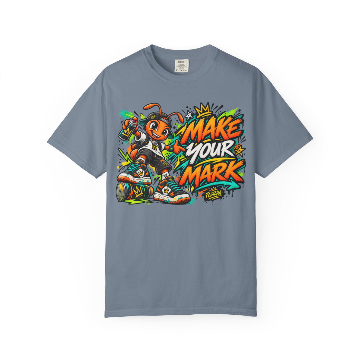 Make Your Mark  Graphic T-Shirt - Streetwear Ant Mascot Design