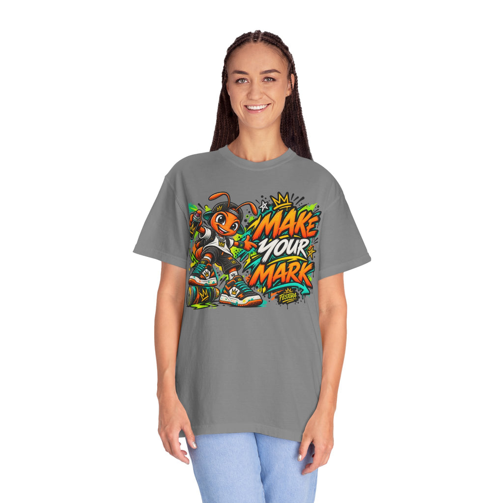 Make Your Mark  Graphic T-Shirt - Streetwear Ant Mascot Design