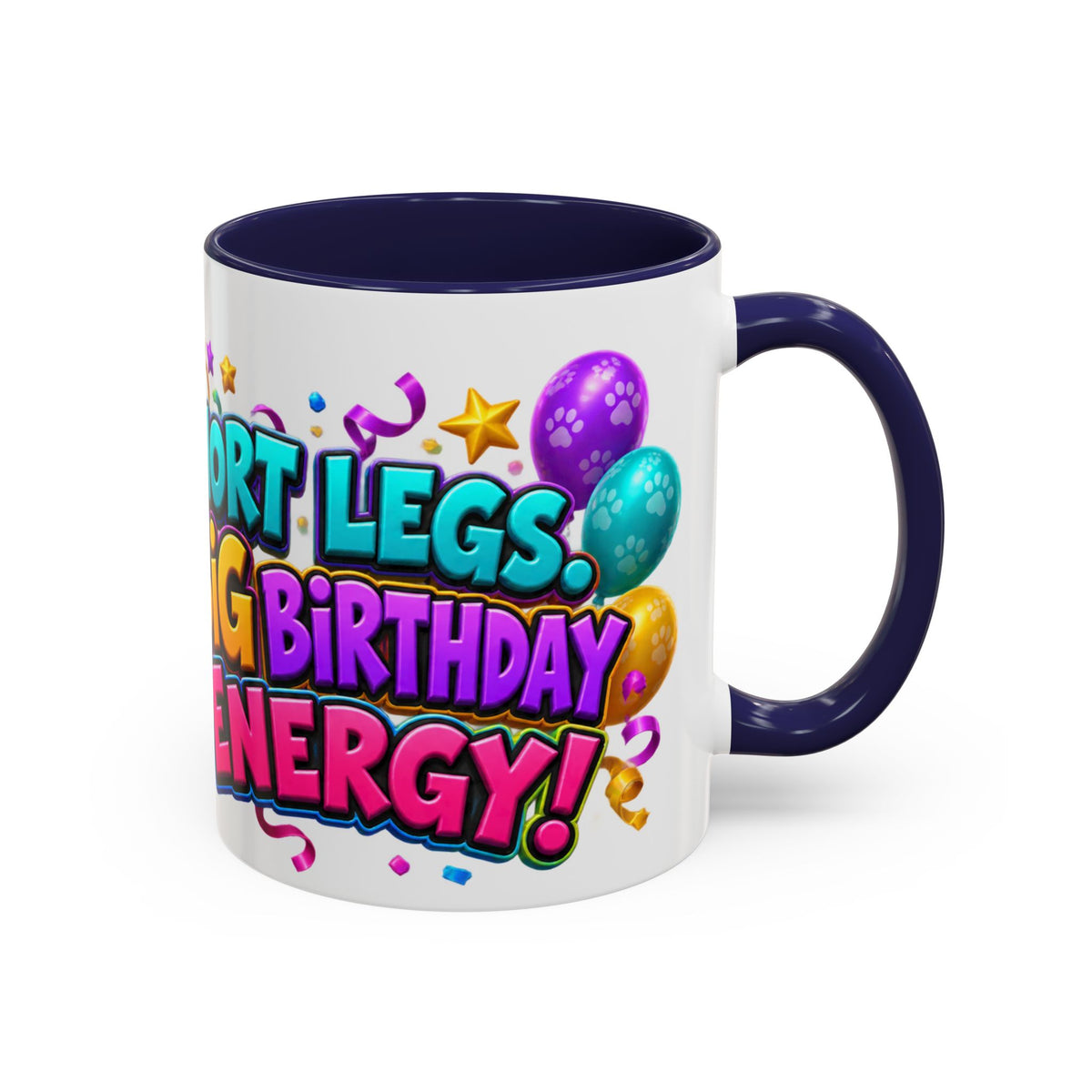 Short Legs Big Birthday Energy Basset Hound White Mug