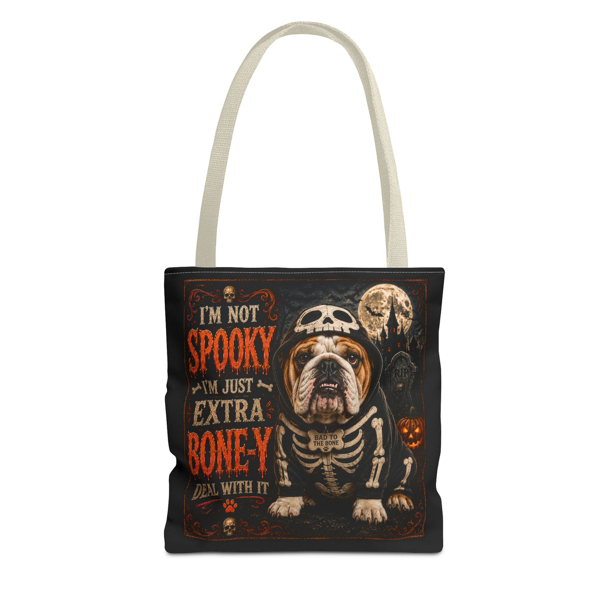 Halloween Bulldog Tote Bag – "I’m Not Spooky, I’m Just Extra Boney" All-Over Print