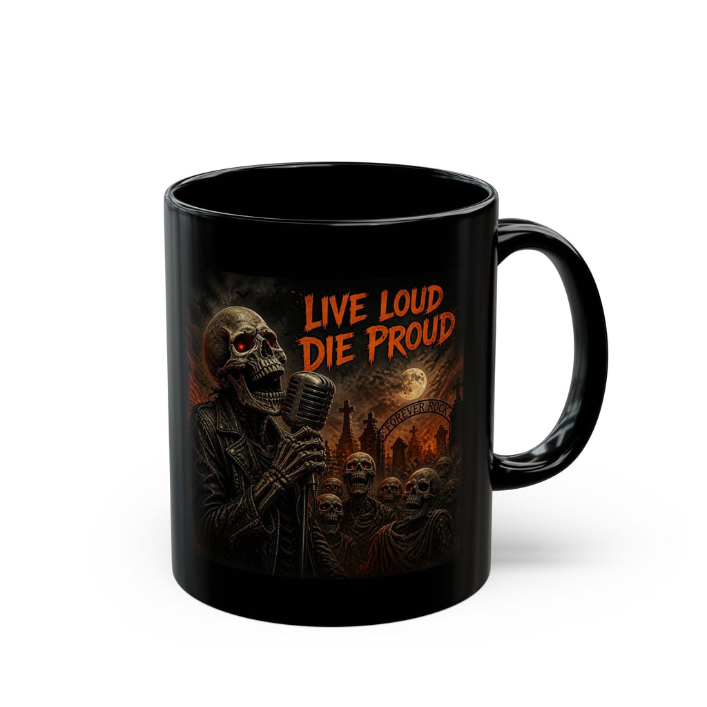 Live Loud Die Proud Skull Rocker Mug — Gothic Heavy Metal Coffee Cup (11oz/15oz)