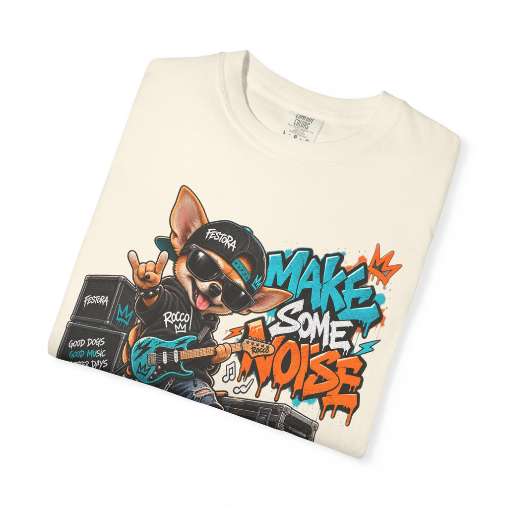 Make Some Noise Rocco Graphic T-Shirt — Streetwear Rock Dog Tee