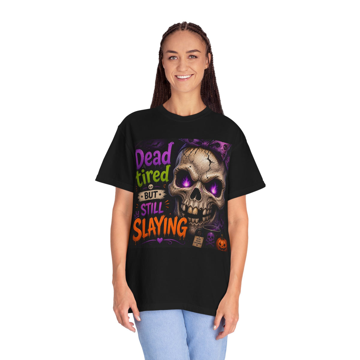 Halloween Skull Tee — “Dead Tired But Still Slaying” Graphic T-Shirt