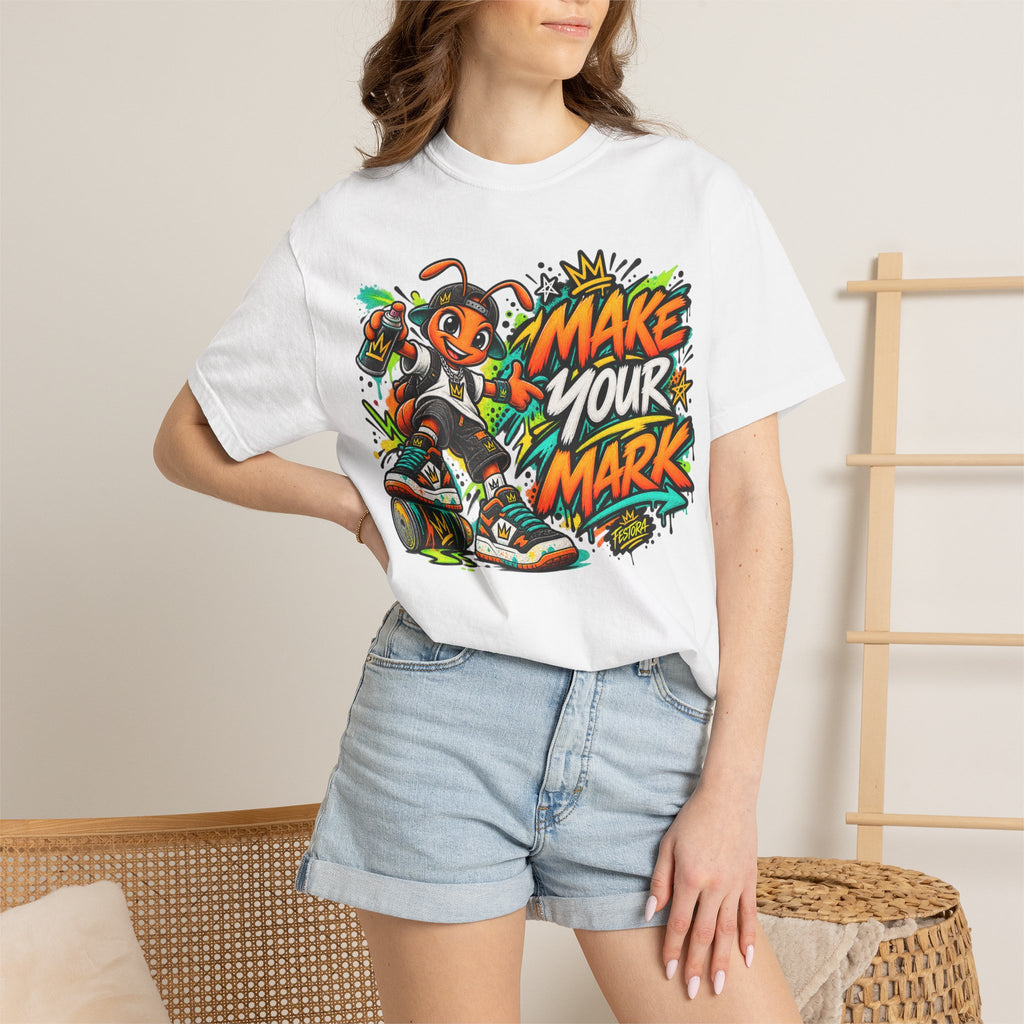 Make Your Mark  Graphic T-Shirt - Streetwear Ant Mascot Design