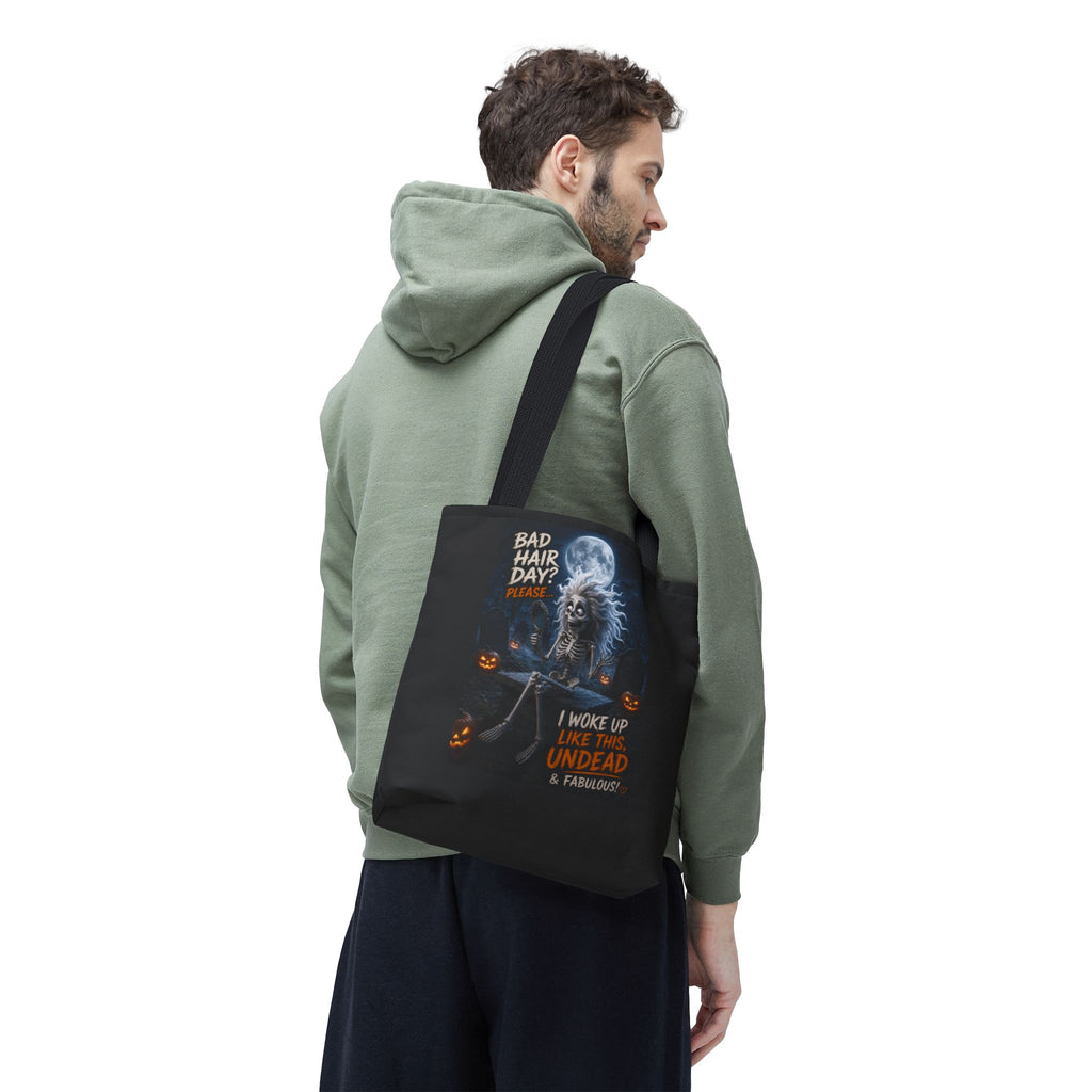 Halloween Skeleton Tote Bag — “Bad Hair Day? I Woke Up Like This, Undead & Fabulous”