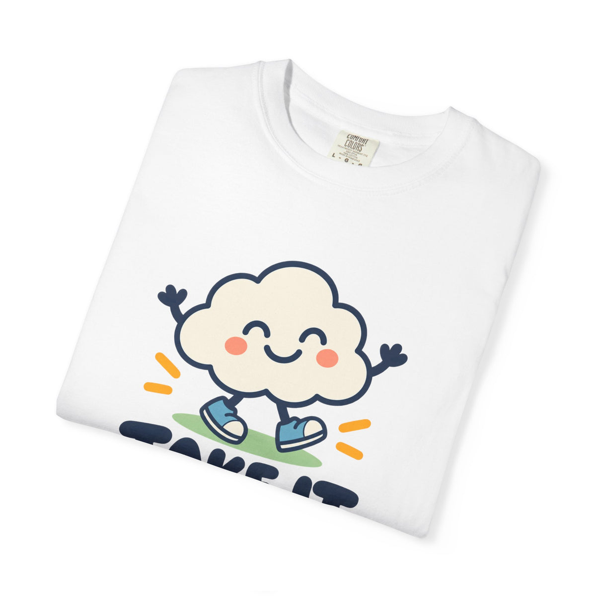 Take It Easy – Happy Cloud Graphic T-Shirt | Festora Everyday
