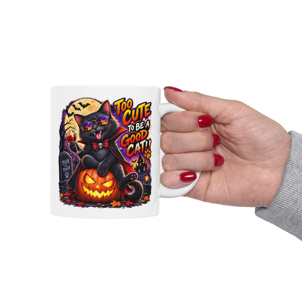Halloween Cat Mug - “Too Cute to Be a Good Cat” Ceramic Coffee Cup (11oz/15oz)