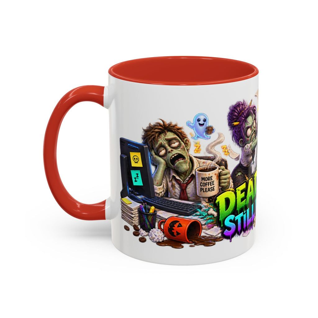 Dead Tired Still Working Zombie Office Halloween White Mug