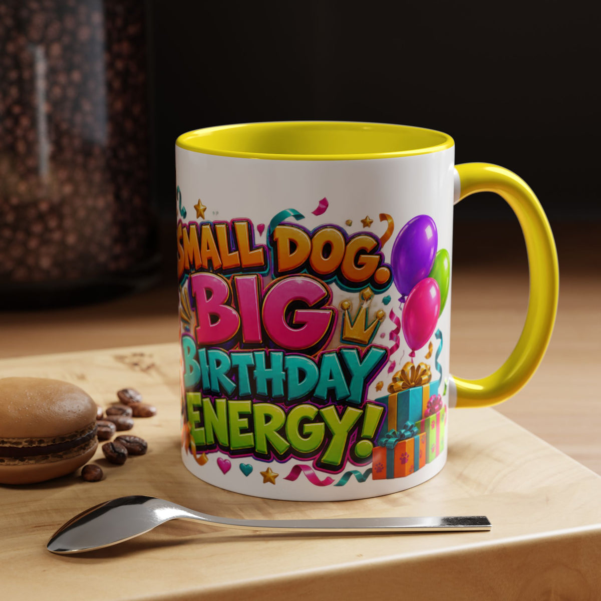 Small Dog Big Birthday Energy Chihuahua White Mug
