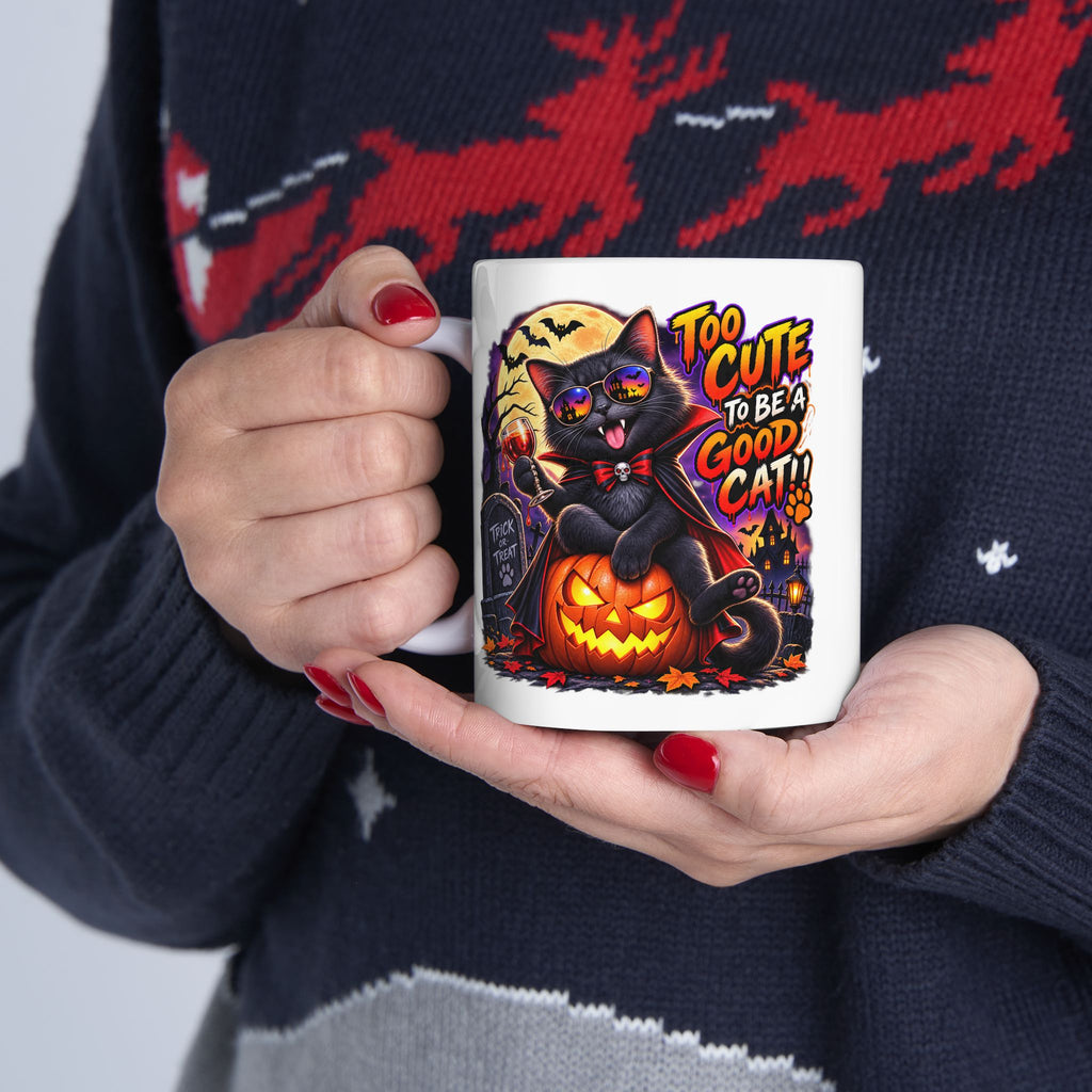 Halloween Cat Mug - “Too Cute to Be a Good Cat” Ceramic Coffee Cup (11oz/15oz)