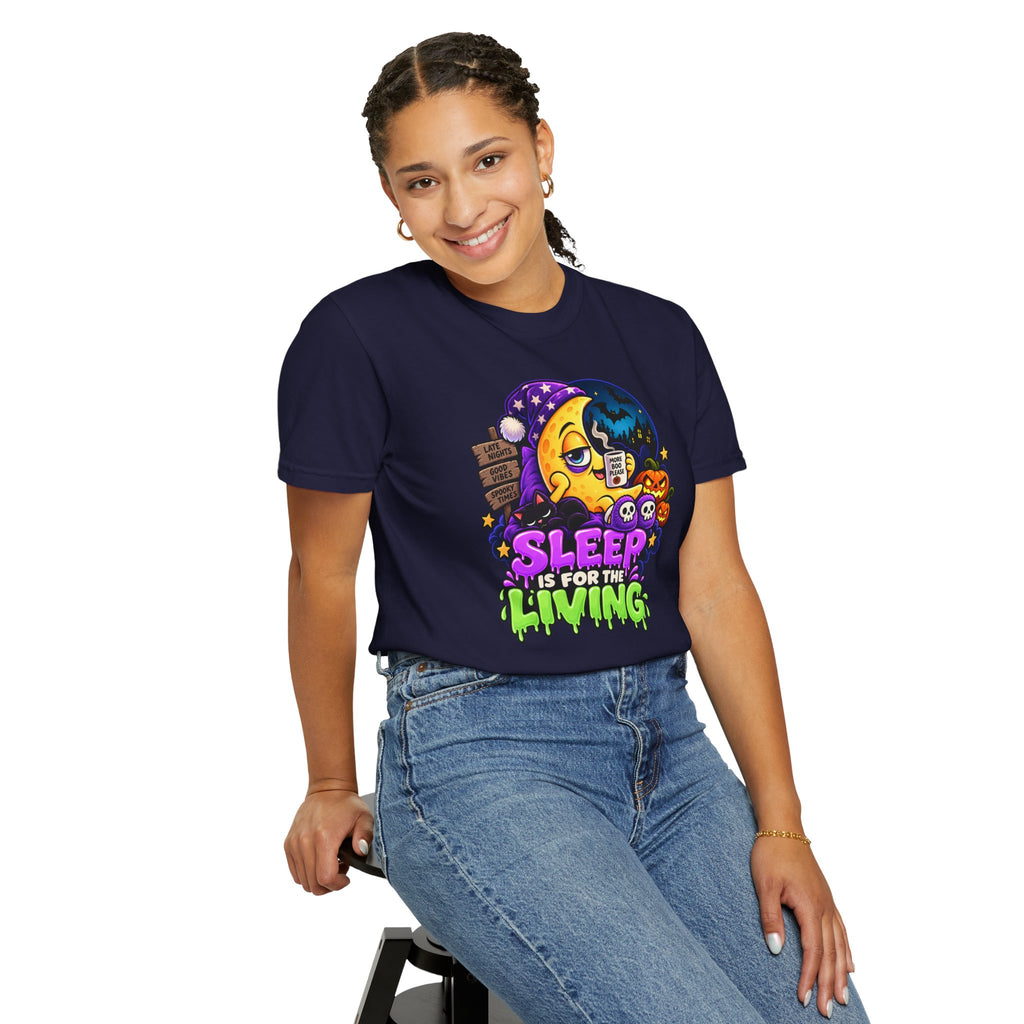 Sleep Is for the Living – Funny Halloween Moon T-Shirt