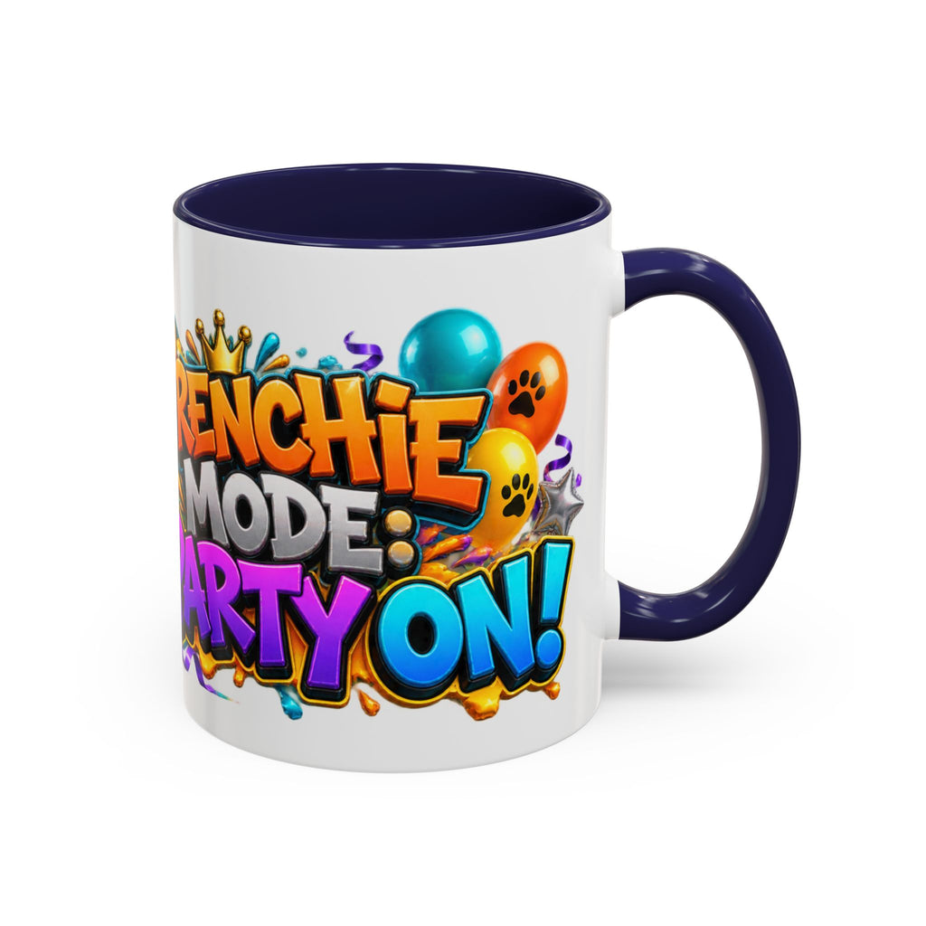 Frenchie Mode Party On French Bulldog Birthday White Mug