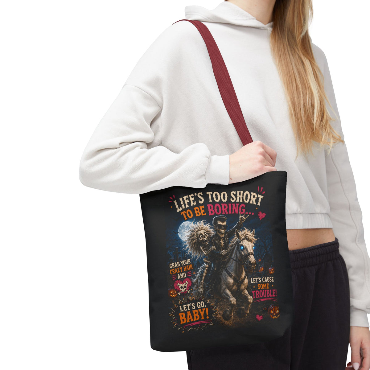 Life’s Too Short To Be Boring Tote Bag — Gothic Skeleton Rider Halloween Tote