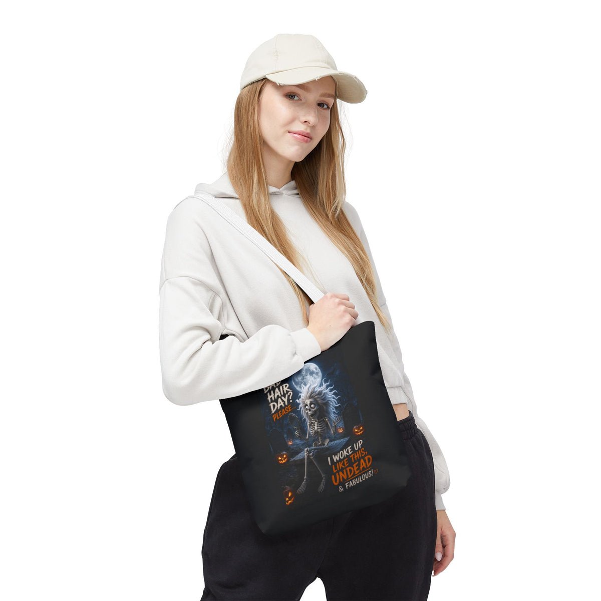 Halloween Skeleton Tote Bag — “Bad Hair Day? I Woke Up Like This, Undead & Fabulous”