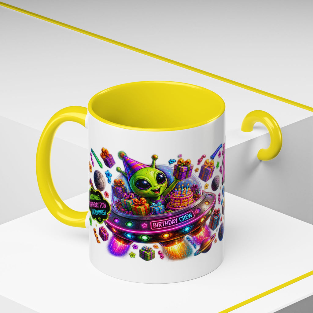 Birthday Galaxy Coffee Mug — "I Heard It's Your Birthday So I Brought The Party From Another Galaxy" Accent Mug