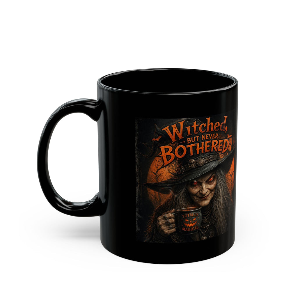 Witched But Never Bothered Black Mug — Halloween Witch Coffee Cup (11oz & 15oz)
