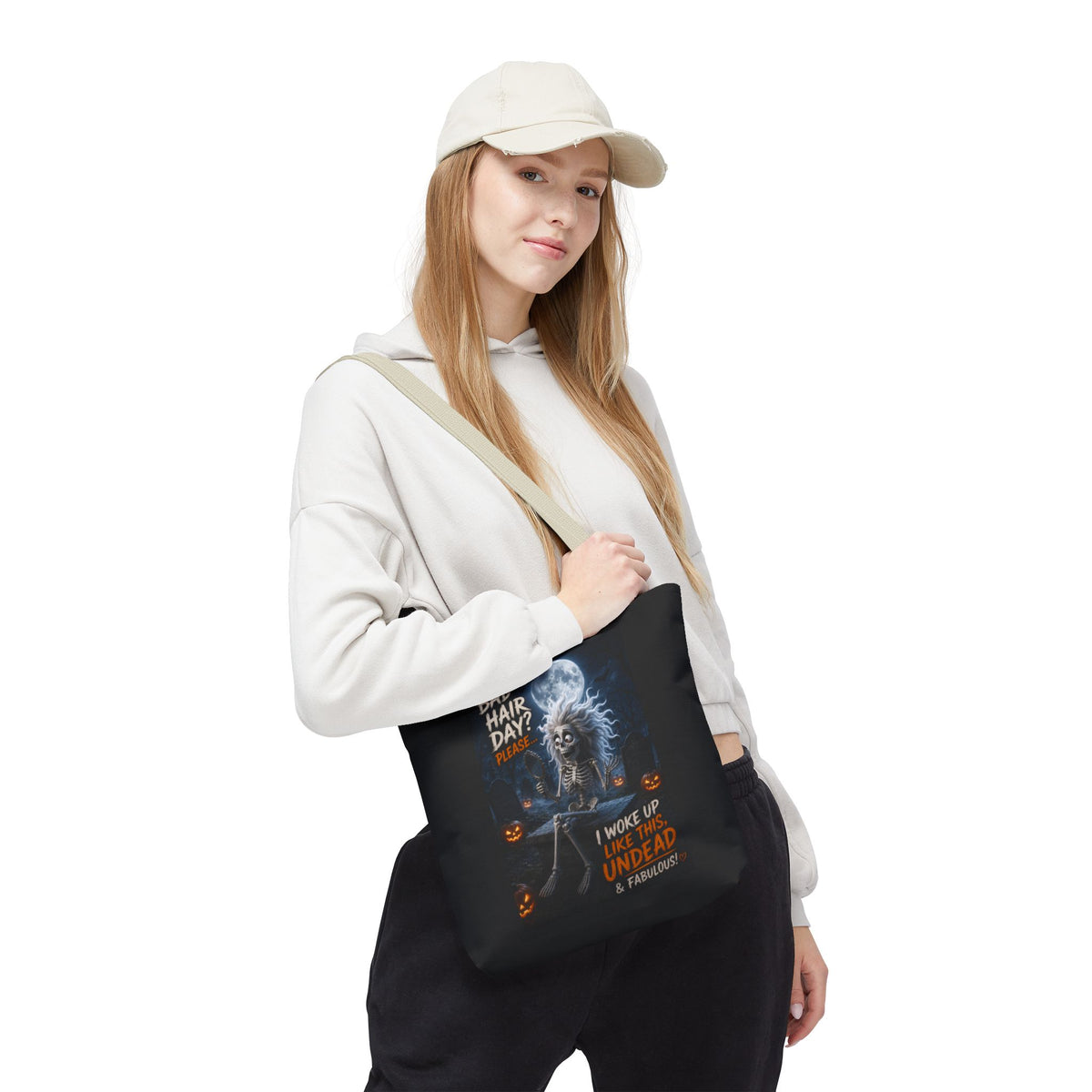 Halloween Skeleton Tote Bag — “Bad Hair Day? I Woke Up Like This, Undead & Fabulous”