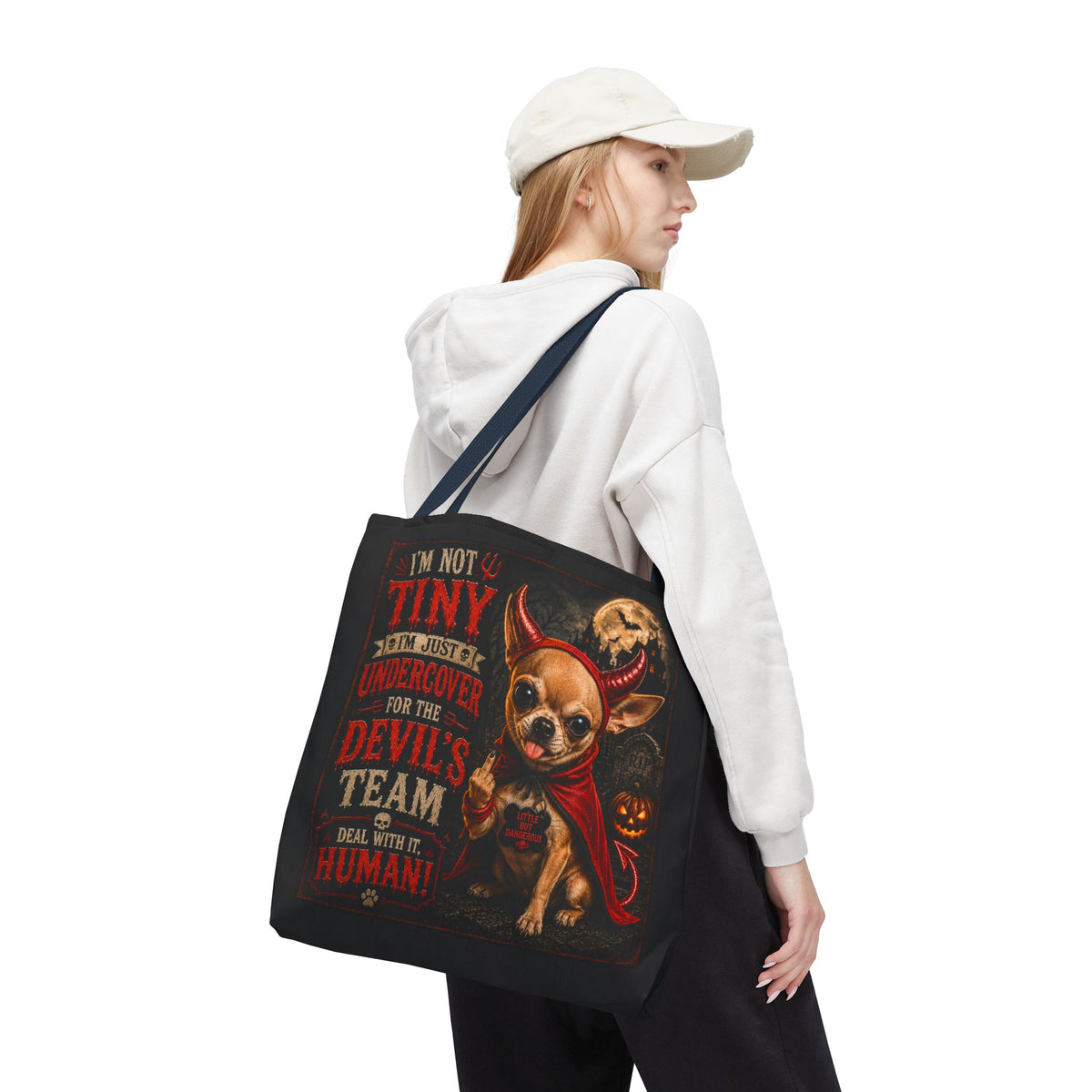 Devil Costume Chihuahua Tote Bag — "I'm Not Tiny, I'm Just Undercover for the Devil's Team" Halloween Tote